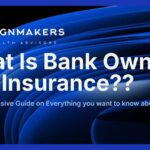 Featured image for a comprehensive guide on Bank-Owned Life Insurance, showing the Reignmakers Wealth Advisors logo and the main blog title